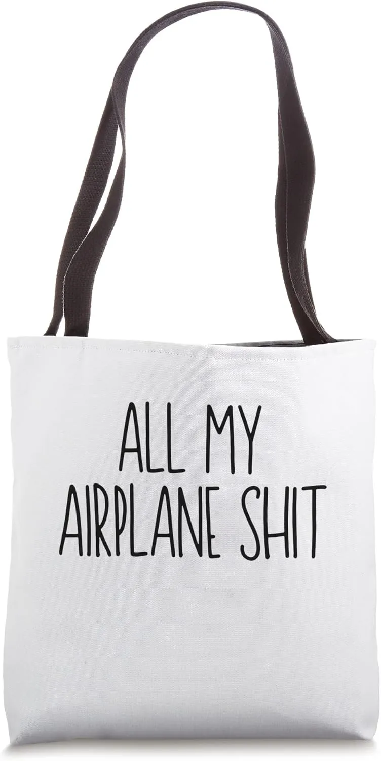 All My Airplane Shit, Travel Accessory Bag Tote Bag