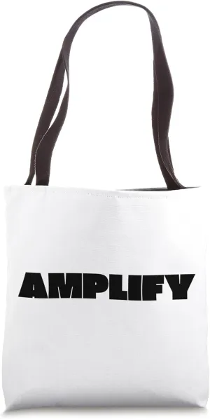 Amplify Tote Bag