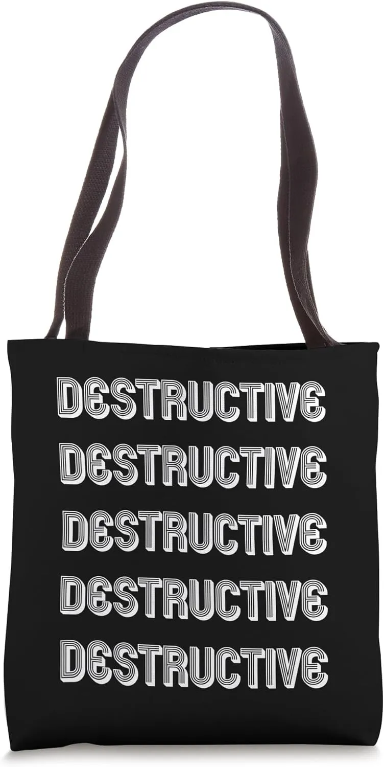 Destructive Tote Bag
