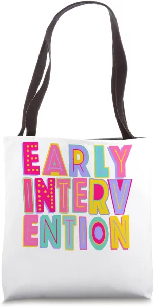 Early intervention Tote Bag