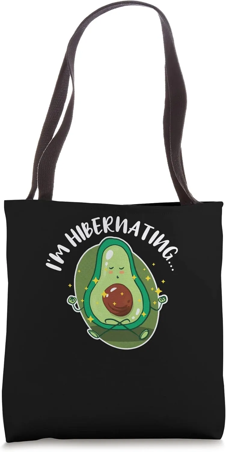 Hibernation I'm Hibernating Funny Avocado Yoga Relaxing Tote Bag