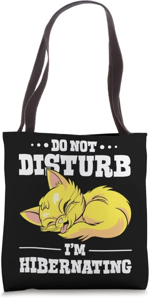 Hibernation I'm Hibernating Funny Winter Cold Sleeping Tote Bag
