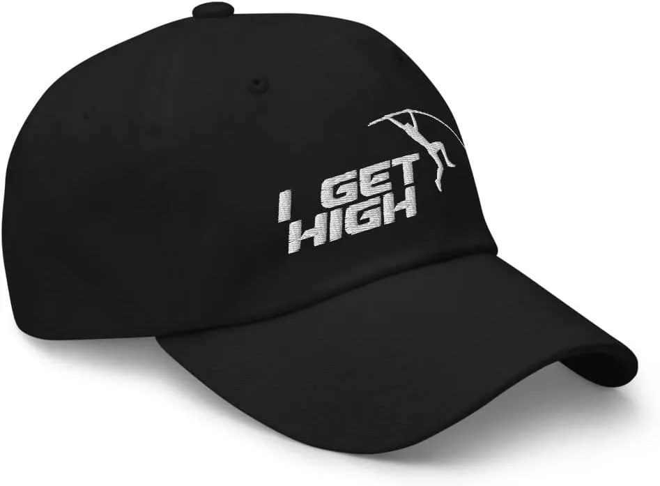 I Get High Funny Pole Vault Vaulter Vaulting Embroidered Hat