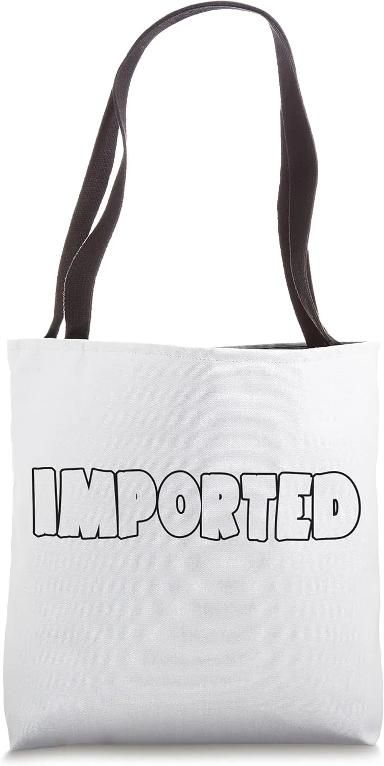 Imported Tote Bag