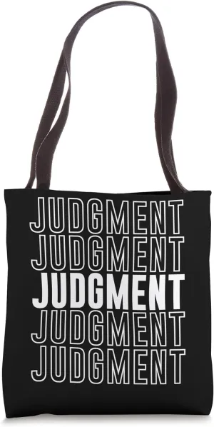 Judgment Tote Bag