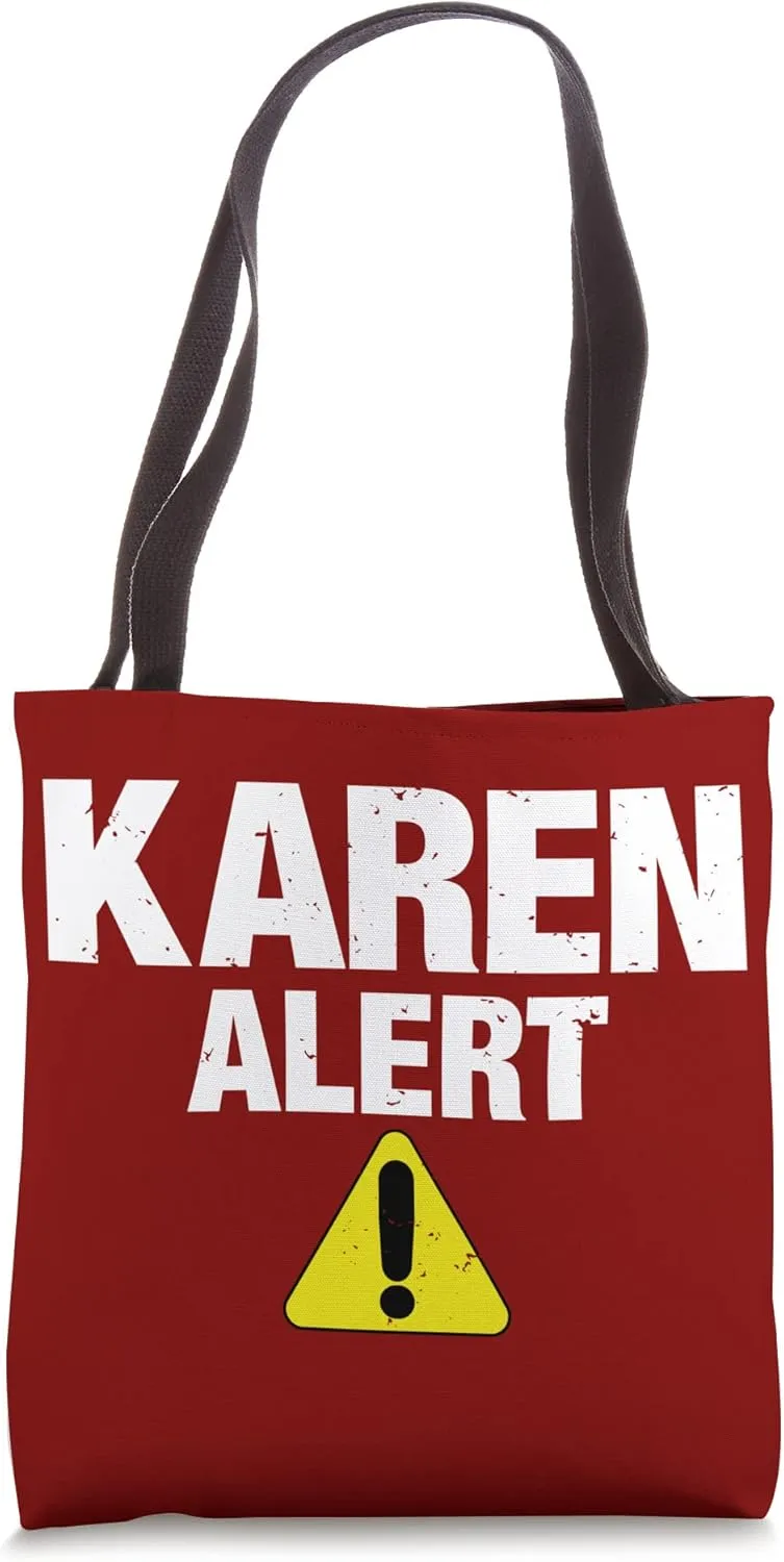 KAREN ALERT Tote Bag