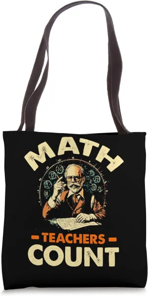 MATH TEACHERS COUNT Tote Bag