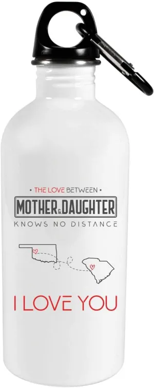 Mother's Day Gift Two State Map Oklahoma State And South Carolina State 20oz Steel Water Bottle - The Love Between Mother & Daughter Knows No Distance, I Love Mama!