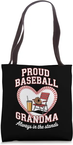 Proud Baseball Grandma Always in the Stands Supporter Tote Bag
