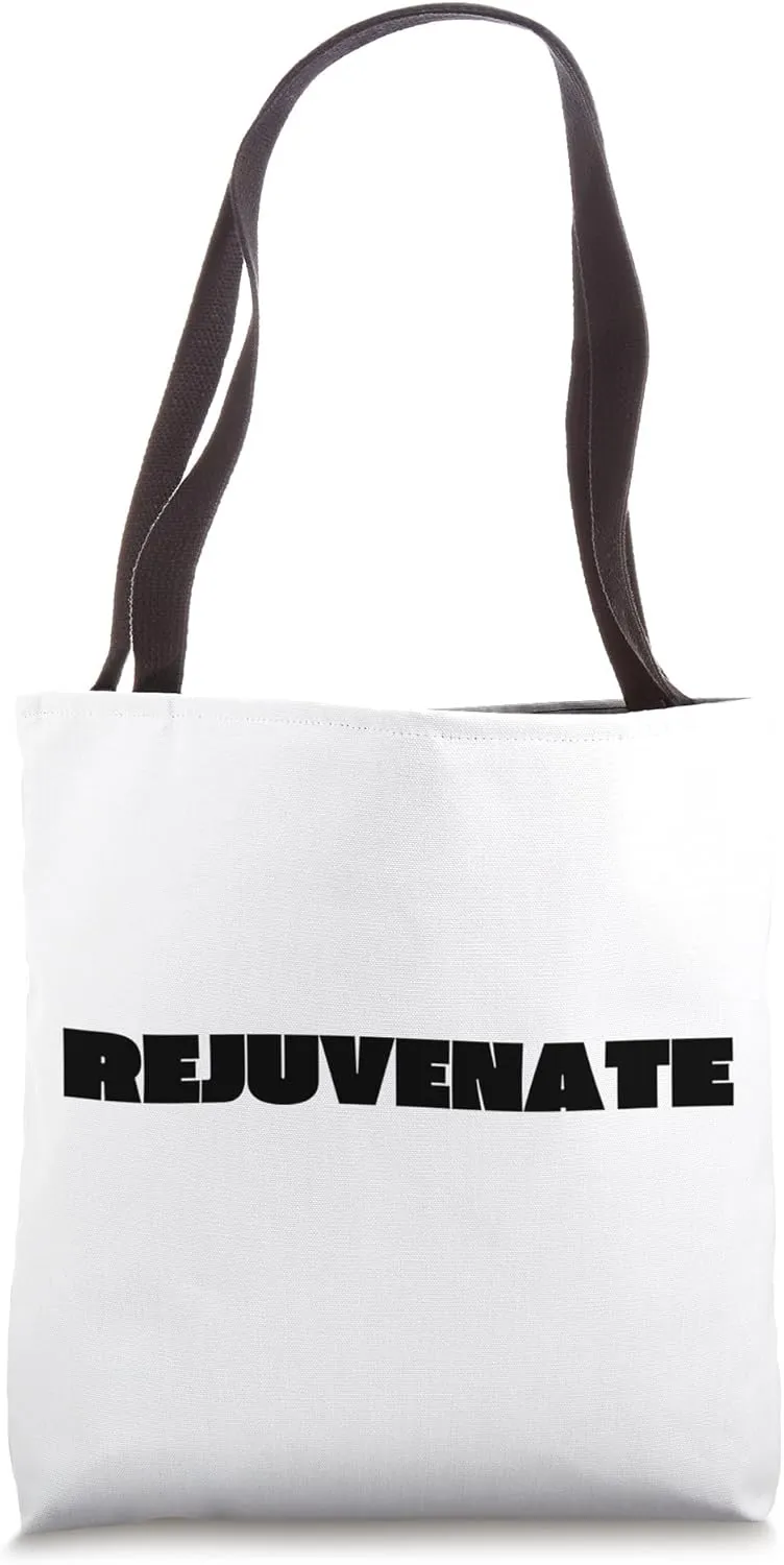 Rejuvenate Tote Bag