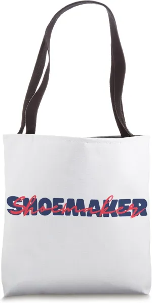 Shoemaker Tote Bag