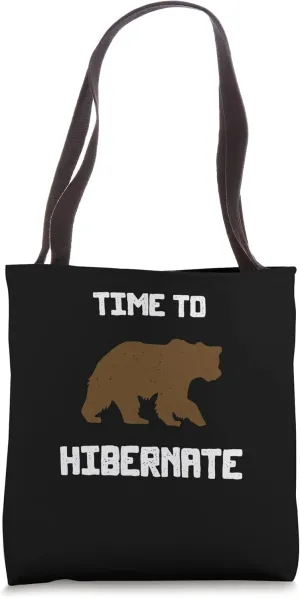 Time To Hibernate Bear Pajama Top Tote Bag