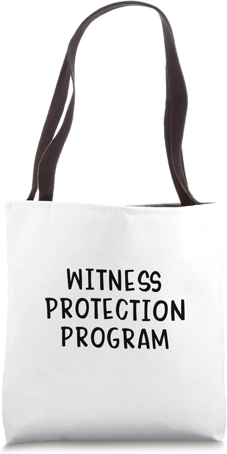 Witness Protection Program Tote Bag